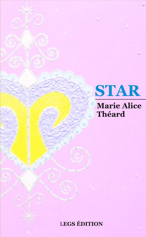 Lire le roman Star de Marie Alice Théard